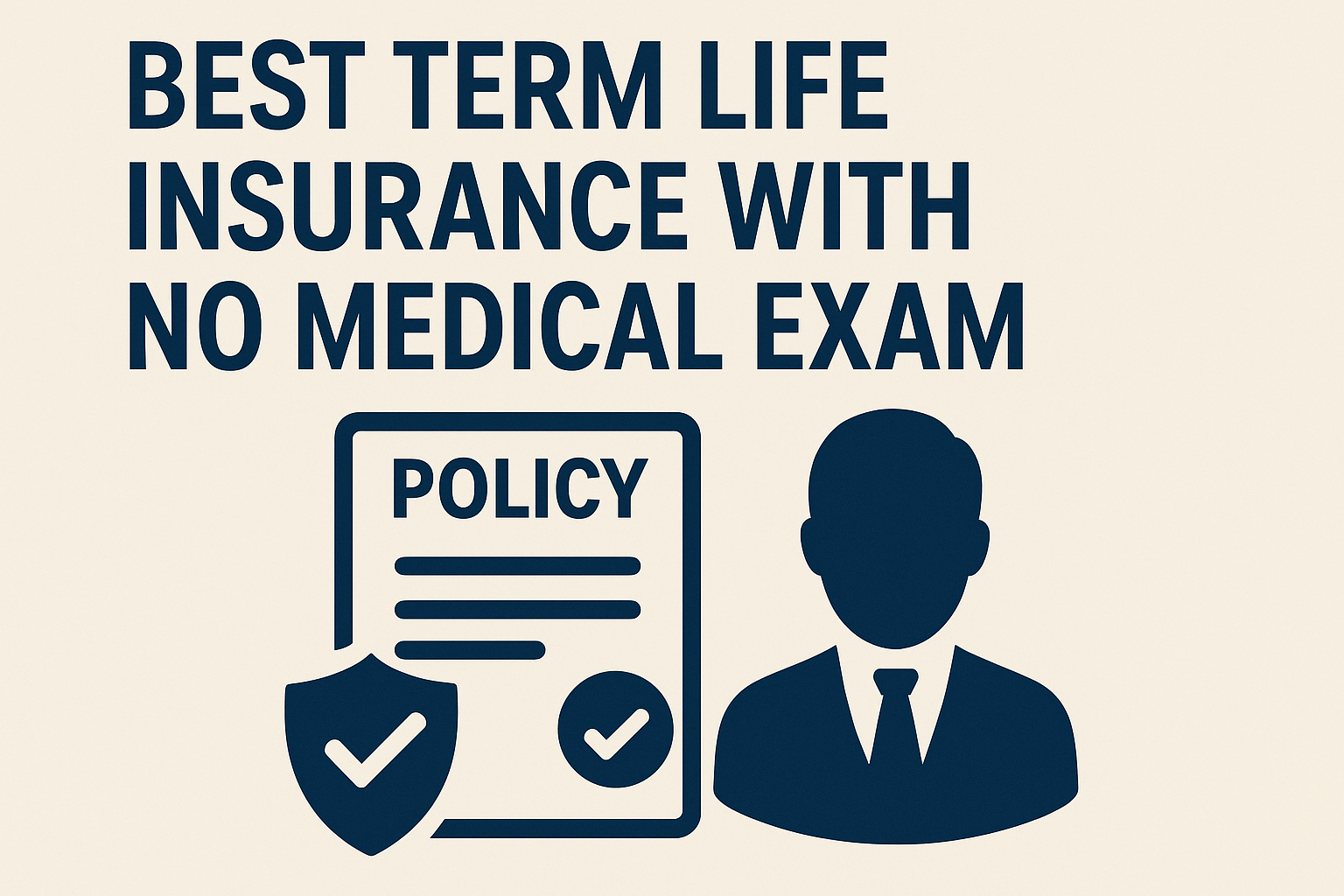 Best term life insurance with no medical exam